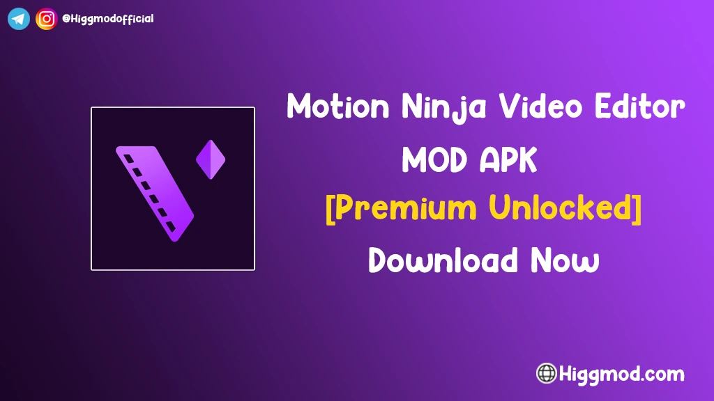 Motion Ninja Mod Apk