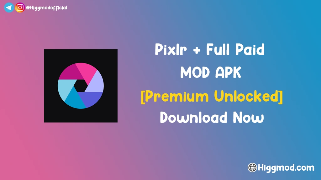 Pixlr Mod Apk